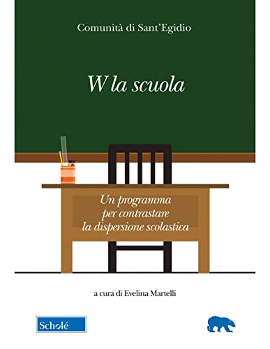  W la scuola. Un programma per contrastare la dispersione scolastica