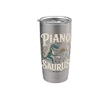 Pianosaurus Piano Player Dinosaur Music Humor Stainless Steel Insulated Tumbler
