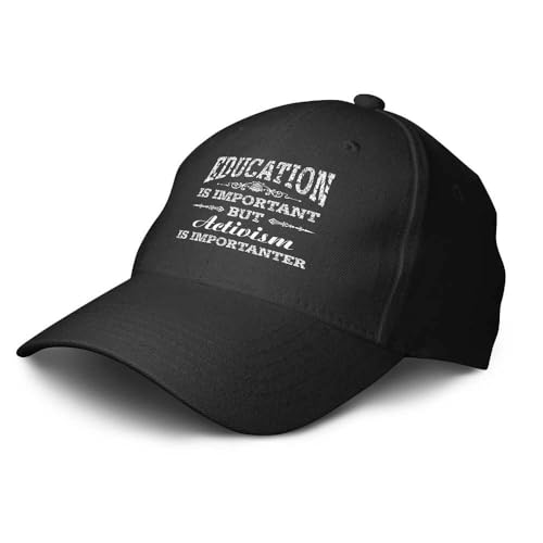 FJHG Dad Hats Women Education is Important But Activism is Importanter Casquette Birthday Gifts for Men Men's Hats & Caps