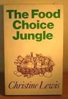 The Food Choice Jungle 0571114253 Book Cover