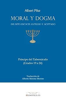Paperback Moral y Dogma (Príncipe del Tabernáculo): Grados 19 a 24 (Spanish Edition) [Spanish] Book