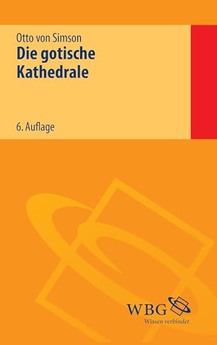 Simson, Gotische Kathedrale: Beiträge zu ihrer Entstehung und Bedeutung