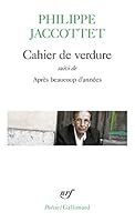 Cahier de verdure, suivi de "Après beaucoup d'années" 2070428613 Book Cover