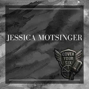 Ep. 4 Honoring Women in the Military &ndash; Jessica Motsinger