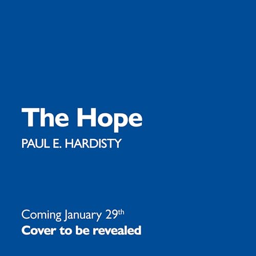 The Hope Audiolivro Por Paul E. Hardisty capa