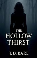 The Hollow Thirst B0G2MZSZKR Book Cover