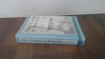 Hardcover The Chronicler of Barsetshire: A Life of Anthony Trollope Book