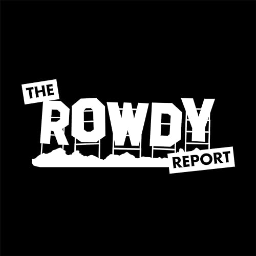 The Rowdy Report Podcast By J Rowdy cover art