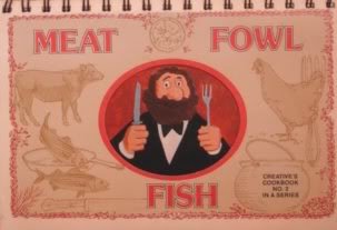 Meat Fowl Fish: Staff Company: Amazon.com: Books