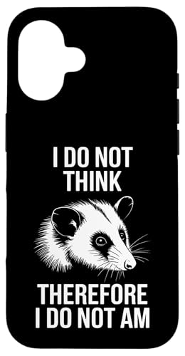 Coque pour iphone 16 i do not think therefore i do not am