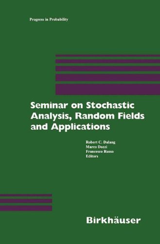 Seminar on Stochastic Analysis, Random Fields and Applications: Centro Stefano Franscini, Ascona, September 1996 (Progress in Probability)