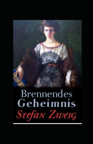 Brennendes Geheimnis (illustriert)