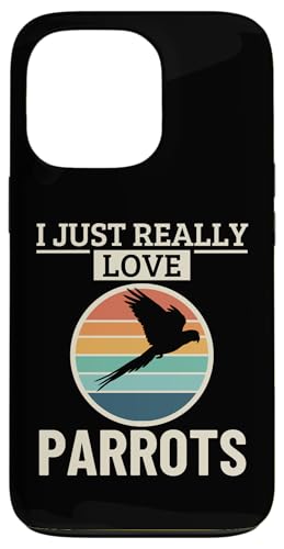Parrot I Just Really Love Parrot �X�}�z�P�[�X iPhone 13 Pro �p