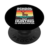 Photo Gallery la scuola è importante, ma la caccia è importante dire divertente popsockets popgrip adesivo Photo Gallery la scuola è importante, ma la caccia è importante dire divertente popsockets popgrip adesivo