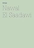  Nawal El Saadawi: Der Tag, an dem Mubarak der Prozess gemacht wurde (100 Notes-100 Thoughts Documenta 13)
