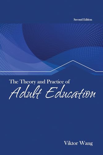 The Theory and Practice of Adult Education