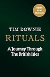 Rituals: A Journey Through The British Isles (English Edition)