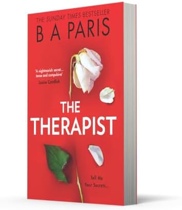 The Therapist: A gripping psychological suspense crime thriller from the Sunday Times bestselling author of Behind Closed Doors