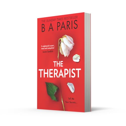 The Therapist: A gripping psychological suspense crime thriller from the Sunday Times bestselling author of Behind Closed Doors