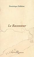 Le raconteur 236013244X Book Cover