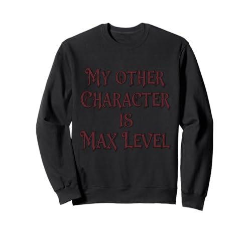 My Other Character Is Max Level Funny MMORPG Gaming RPG �~�[�� �g���[�i�[