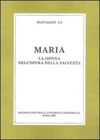 Paperback Maria La Donna Nell'opera Della Salvezza [Italian] Book