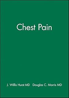 Chest Pain by J. Willis Hurst (2001-04-15)