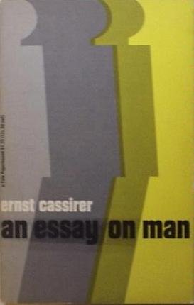 An Essay on Man; an Introduction to a Philosoph... B0012IYS70 Book Cover
