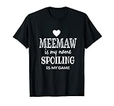 Meemaw Is My Name Funny Meemaw graphic Gift for Grandma T-Shirt