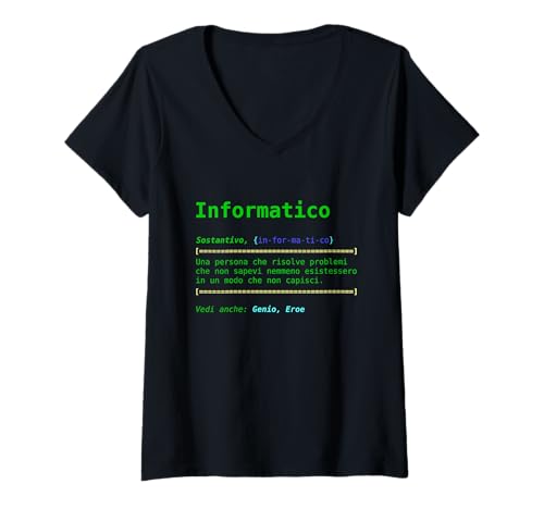 Donna Informatico Genio Eroe Hacker Programmatore Nerd Computer Maglietta con Collo a V