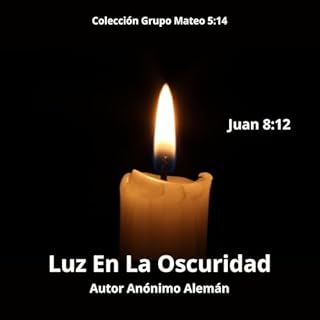Luz en la Oscuridad Audiolibro Por Anónimo Aleman arte de portada