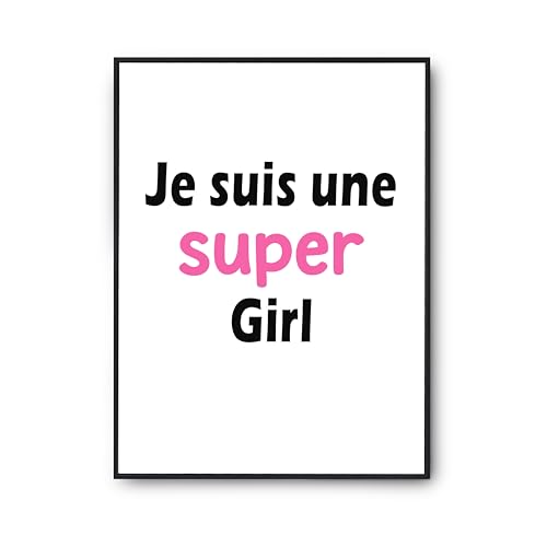 Cadeau anniversaire humour poster Super Girl 2 Otshirt - Idée affiche murale originale en France