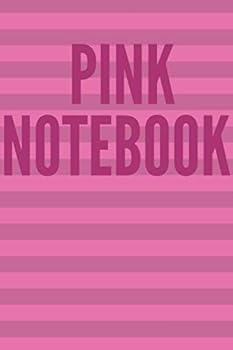 Pink Notebook : Minimalistic Journal to Write in for Men and Woman. / 120 Blank Pages / 6 X 9 / Page Count