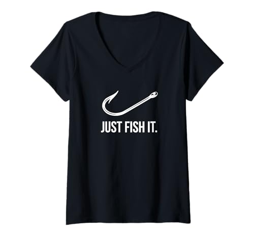 Womens Just Fish It for Fishermen and Anglers V-Neck T-Shirt