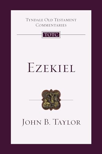 Ezekiel: An Introduction and Commentary (Volume 22) (Tyndale Old Testament Commentaries)