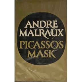 Hardcover Picasso's Mask by AndrE Malraux (1976-10-30) Book