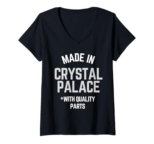 Femme Made in Crystal Palace Slogan Humoristique Born in Crystal Palace T-Shirt avec Col en V