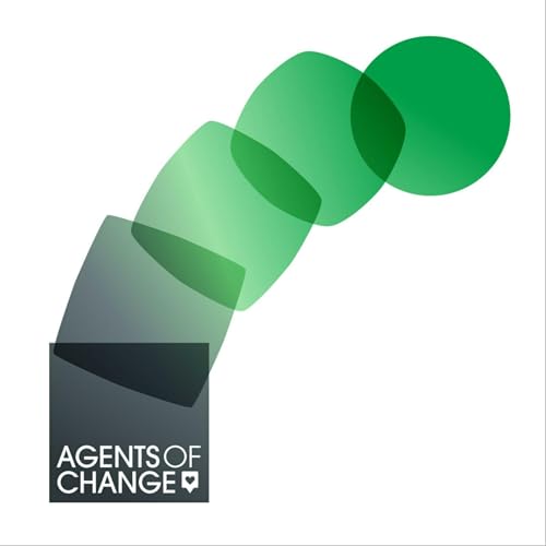 Agents of Change | B2B Agencies Best Practices cover art