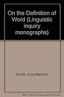 On the Definition of Word (Mit Press Series in Artificial Intelligence) 0262040913 Book Cover