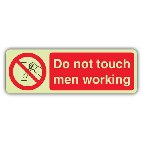 Panneau photoluminescent Do Not Touch Men Working 600x200mm