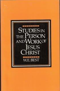 Studies in the Person & Work of Jesus Christ 0801006449 Book Cover