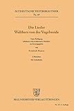 Die Lieder Walthers von der Vogelweide: 2. Bändchen: Die Liebeslieder (Altdeutsche Textbibliothek, 47, Band 2) - Herausgeber: Friedrich Maurer Walther von der Vogelweide 