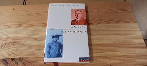 Sabina Spielrein und Carl Gustav Jung: Eine Fallgeschichte