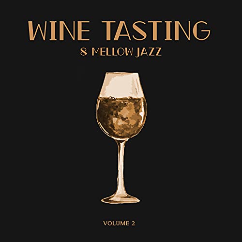 Wine Tasting & Mellow Jazz: Volume 2, Lemon and Coffee, Romantic Candlelight Outdoor Dining, Coffee for Wellness