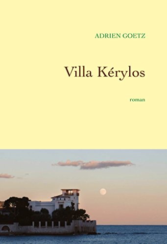 Villa Kérylos (Littérature Française) Gratuit
