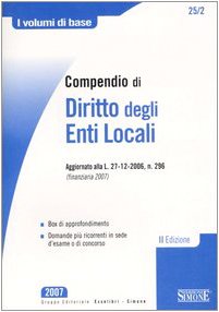 Compendio di diritto degli enti locali (I volumi di base)