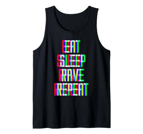Eat Sleep Rave Repeat Techno EDM Raver DJ Rave Festival Tank Top