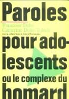 Paroles pour les adolescents, ou Le complexe du homard 2724250095 Book Cover