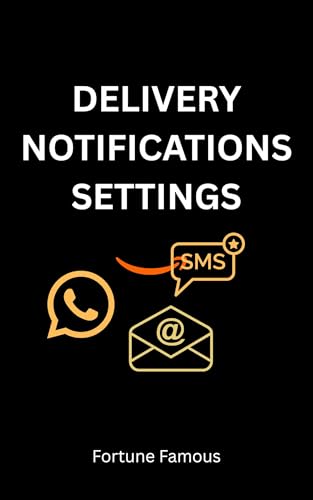 Delivery Notifications Settings