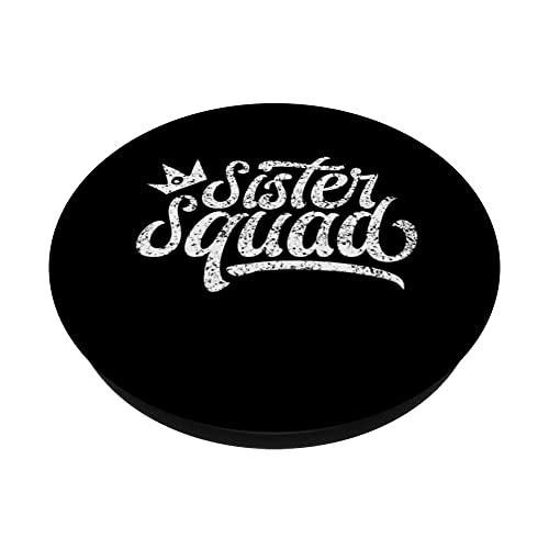 Sister Squad Sisters Friendship Team Friend PopSockets Swappable PopGrip, Black - Image 2